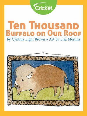 cover image of Ten Thousand Buffalo on Our Roof
